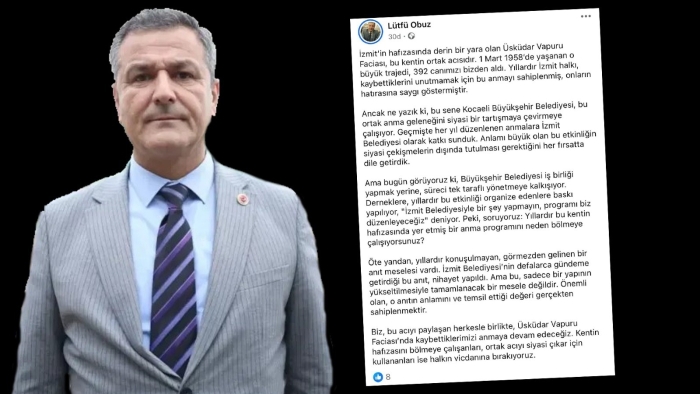 Lütfü Obuz, Üsküdar Faciası Anmasındaki Siyasi Çekişmelere Tepki Gösterdi