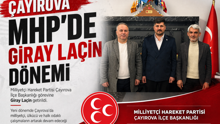 Çayırova MHP’de Giray Laçin Dönemi